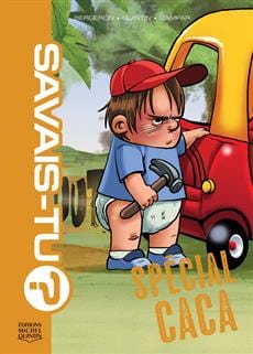Savais-tu? Spécial caca