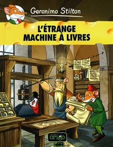 Geronimo Stilton T09 - L'étrange machine à livres (BD)