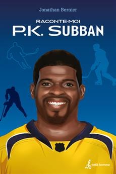 Raconte-moi T15 - P.K. Subban