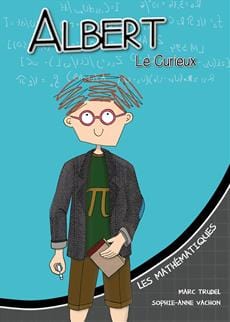 Albert le curieux - Les mathématiques