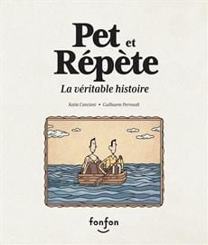 Pet et Répète - La véritable histoire
