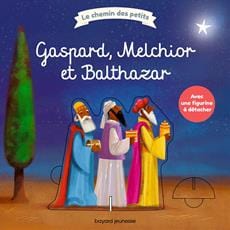 Le chemin des petits - Gaspard, Melchior et Balthazar