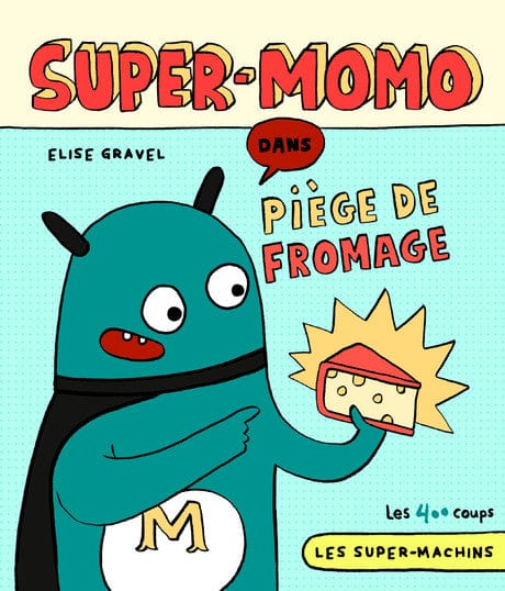 Super-Momo dans Piège de fromage