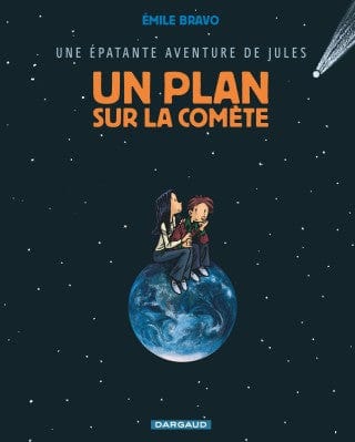 Une épatante aventure de Jules T06 - Un plan sur la comète
