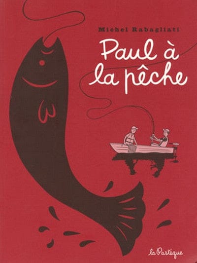 Paul T05 - à la pêche