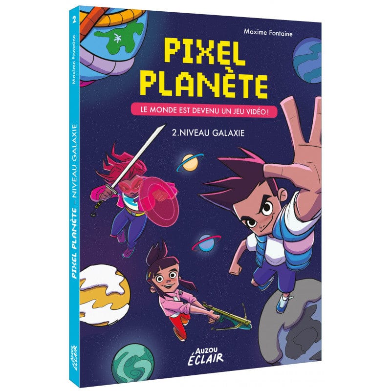 Pixel Planète, le monde est devenu un jeu vidéo T02 - Niveau galaxie