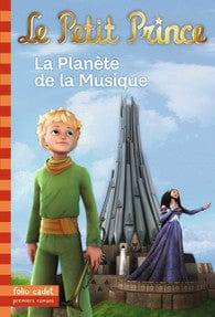 Le petit Prince T04: la Planète de la Musique