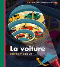 Mes premières découvertes - Lampe magique - La voiture
