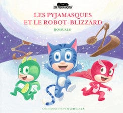 Les Pyjamasques T18 - et le robot-blizzard