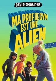 Ma prof de gym est un alien