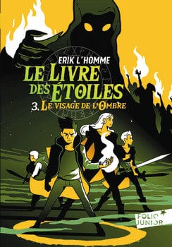 Le livre des étoiles T03 - Le visage de l'ombre