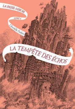 La passe-miroir T04 - La tempête des échos