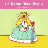 la Reine BisouBisou