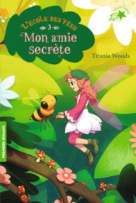L'école des fées T03 - Mon amie secrète