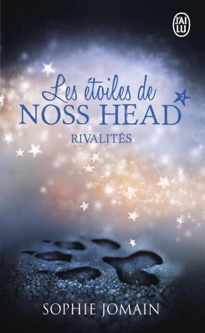 Les étoiles de Noss Head T02 - Rivalités