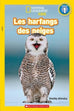 National Geographic kids - Niveau 1 - Les harfangs des neiges
