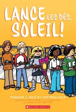 Lance les dés, soleil!