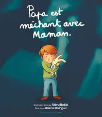Papa est méchant avec maman
