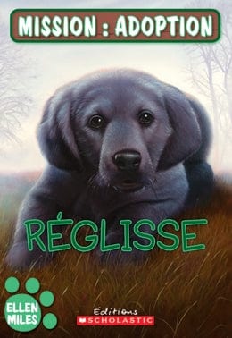 Mission : adoption - Réglisse