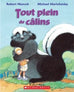 Tout plein de câlins