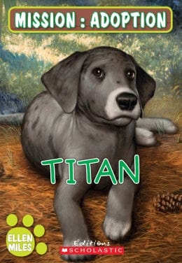 Mission : adoption - Titan