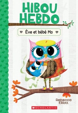 Hibou Hebdo T10 - Ève et bébé Mo