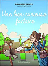 Une bien curieuse factrice