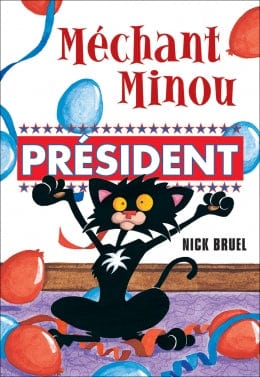 Méchant Minou - Président