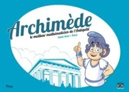 Archimède le meilleur mathématicien de l'Antiquité