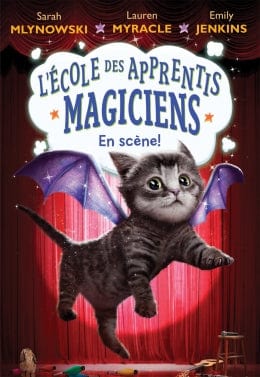 L' école des apprentis magiciens T03 - En scène