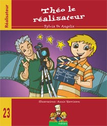 Mille et un métiers T23 - Théo le réalisateur