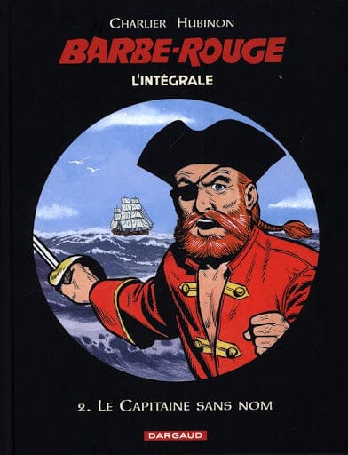 Barbe Rouge l'intégrale T02 - Le capitaine sans nom